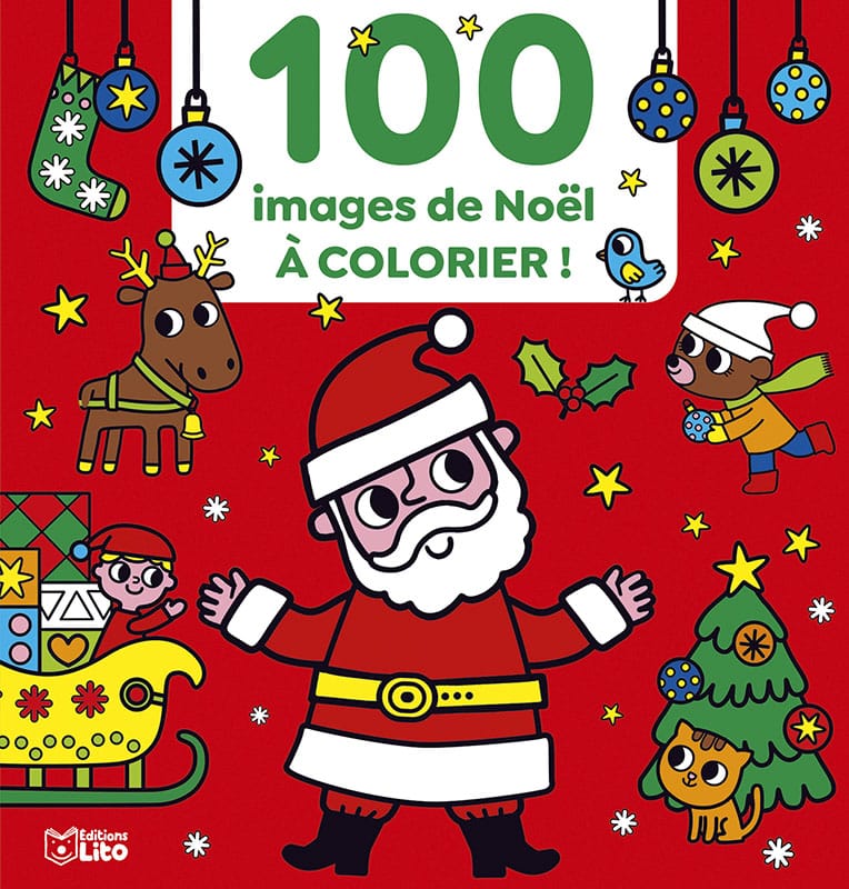 100 images de Noël à colorier ! - Editions Lito