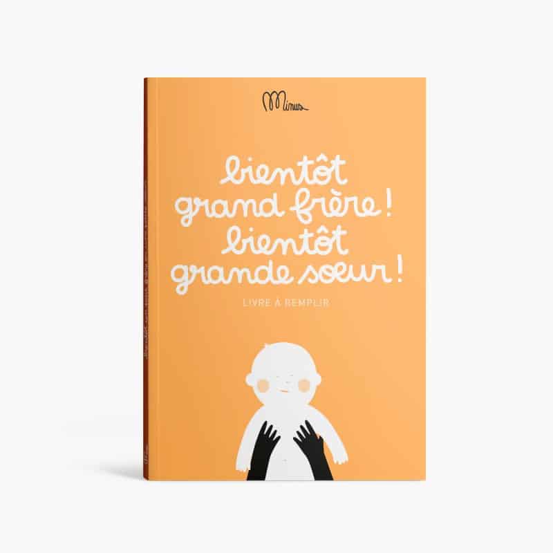 Bientôt grand frère ! Bientôt grande sœur ! - Minus