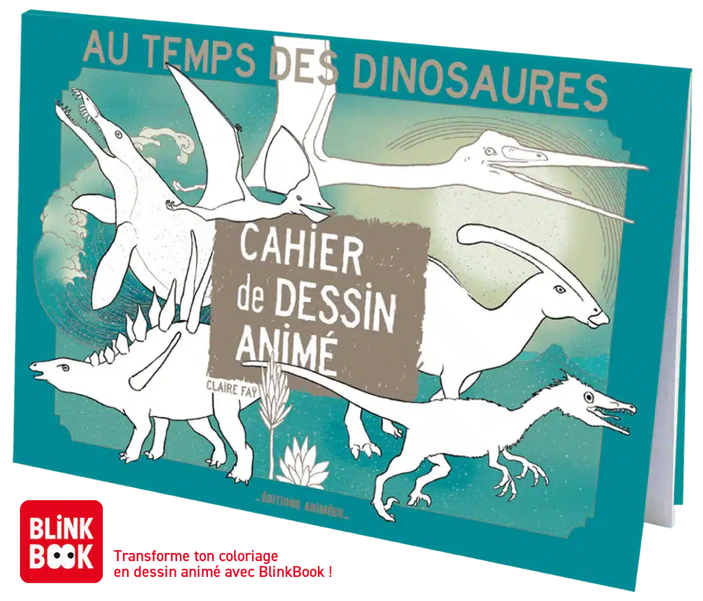 Cahier de dessin animé Blink Book Au temps des dinosaures - Editions Animées