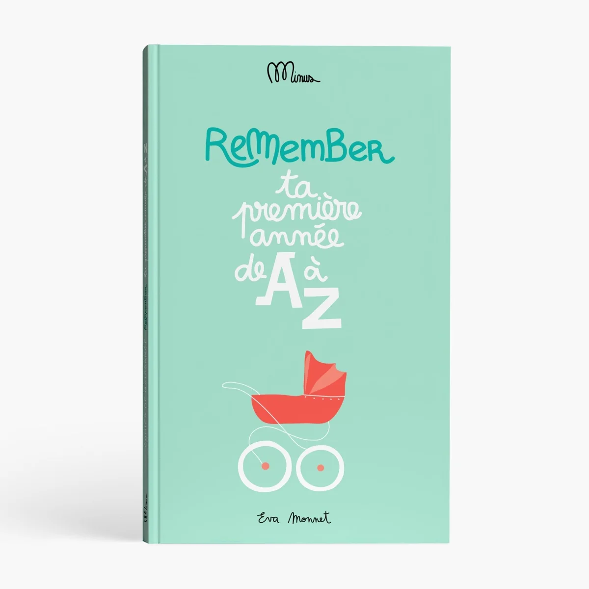 Cahier turquoise "Remember ta première année de A à Z" avec illustration landau rouge