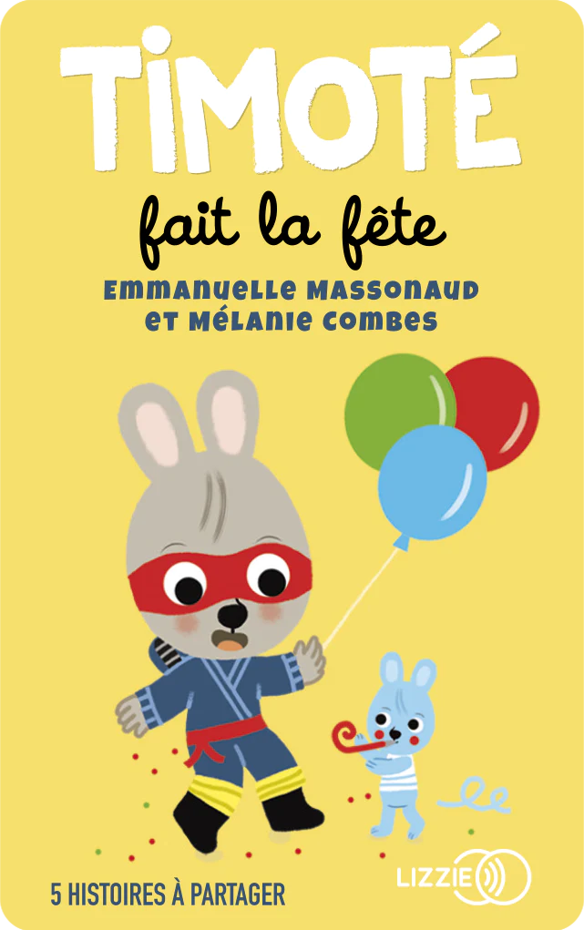 Carte audio Timoté fait la fête - Yoto