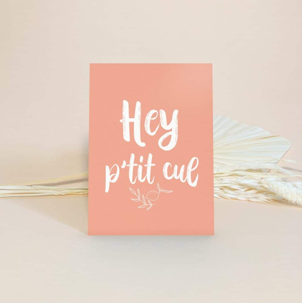 Carte Hey p'tit cul - L'atelier Yuzu
