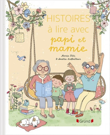 Histoires à lire avec papi et mamie - Solar Editions