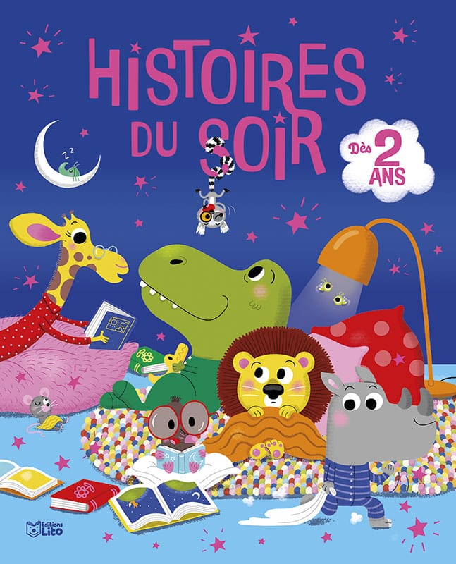 Histoires du soir dès 2 ans Je grandis avec mes histoires - Editions Lito