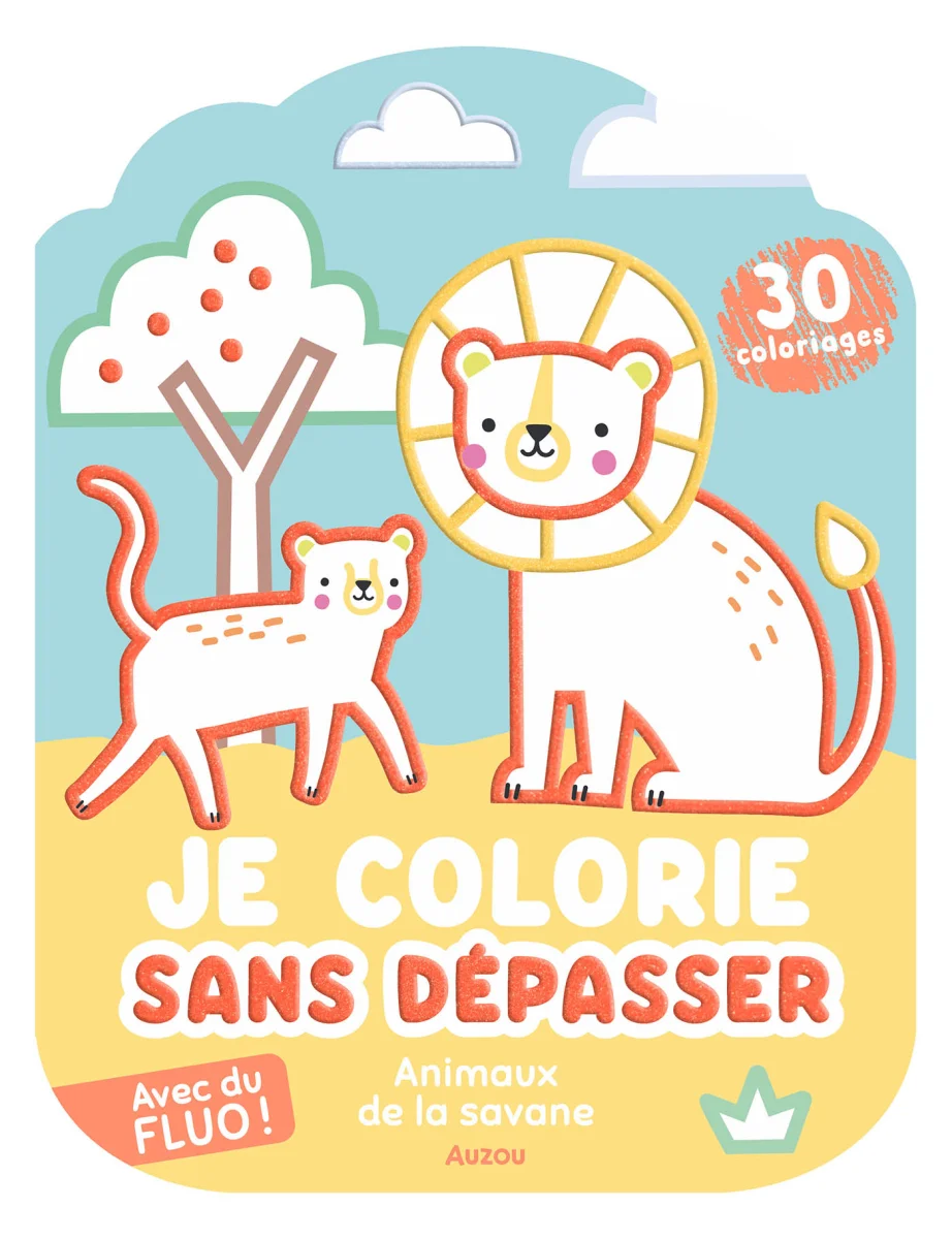 Je colorie sans dépasser Animaux de la savane - Auzou