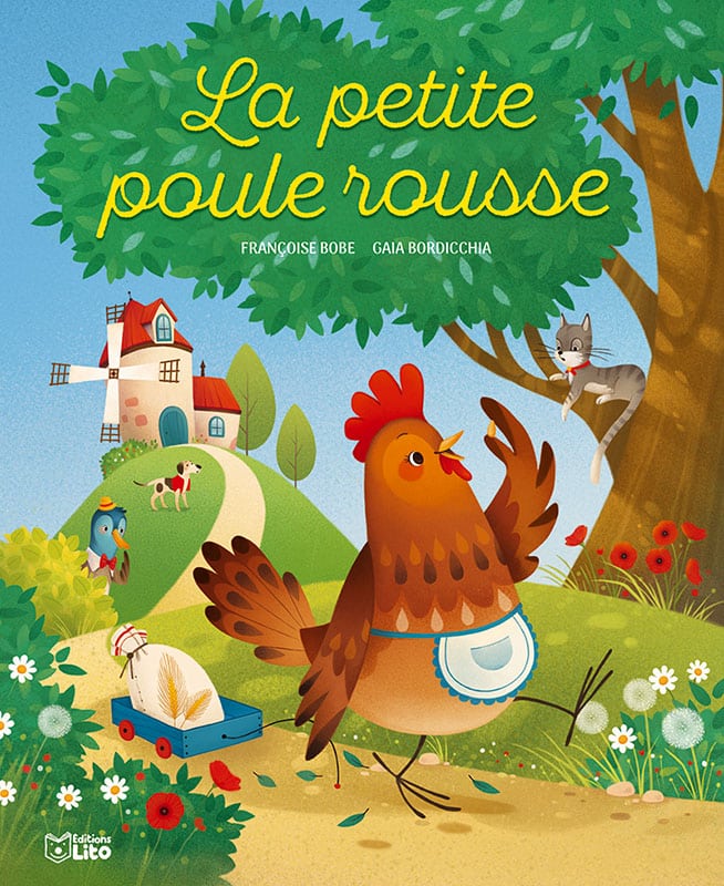 La petite poule rousse - Editions Lito