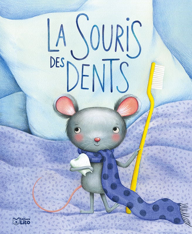 La souris des dents - Editions Lito