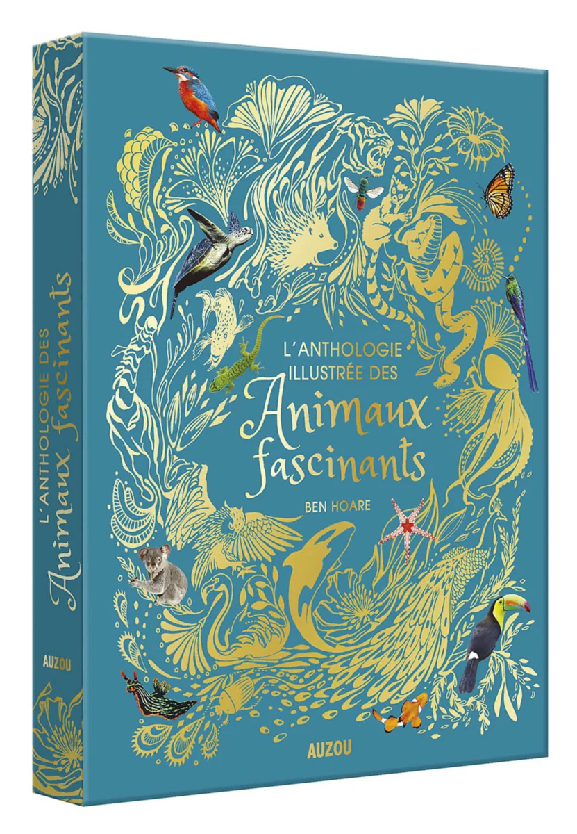 L'anthologie illustrée des animaux fascinants - Auzou