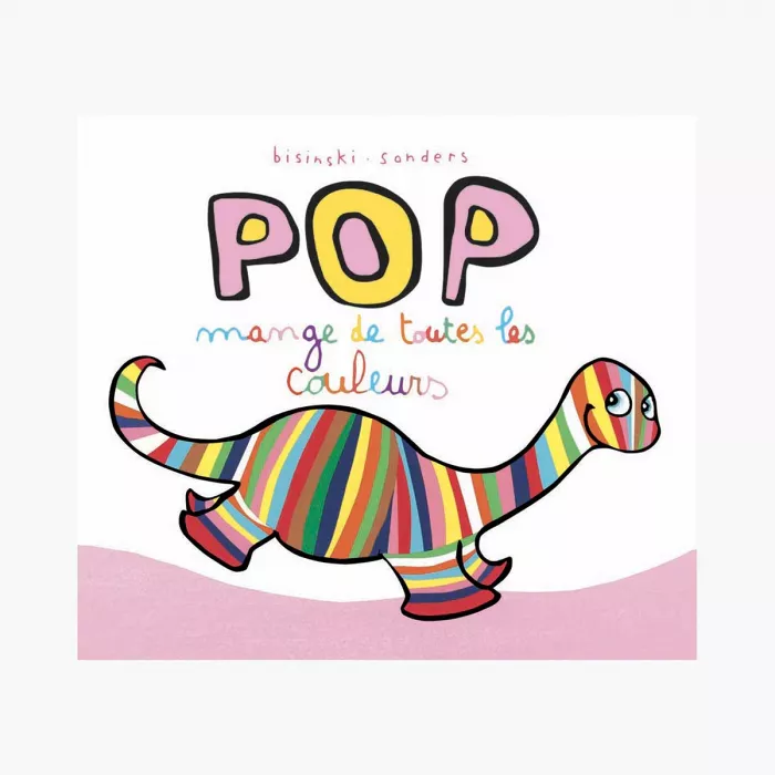 Livre Pop mange de toutes les couleurs de Sanders-Bisinski - Moulin Roty