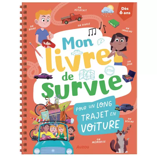 Mon livre de survie pour un long trajet en voiture - Auzou