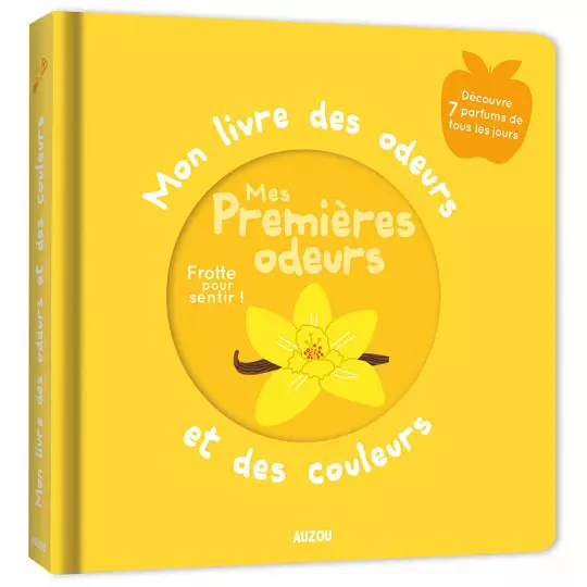 Mon livre des odeurs et des couleurs Mes premières odeurs - Auzou