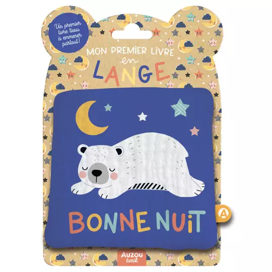 Mon premier livre tissu en lange Bonne nuit - Auzou