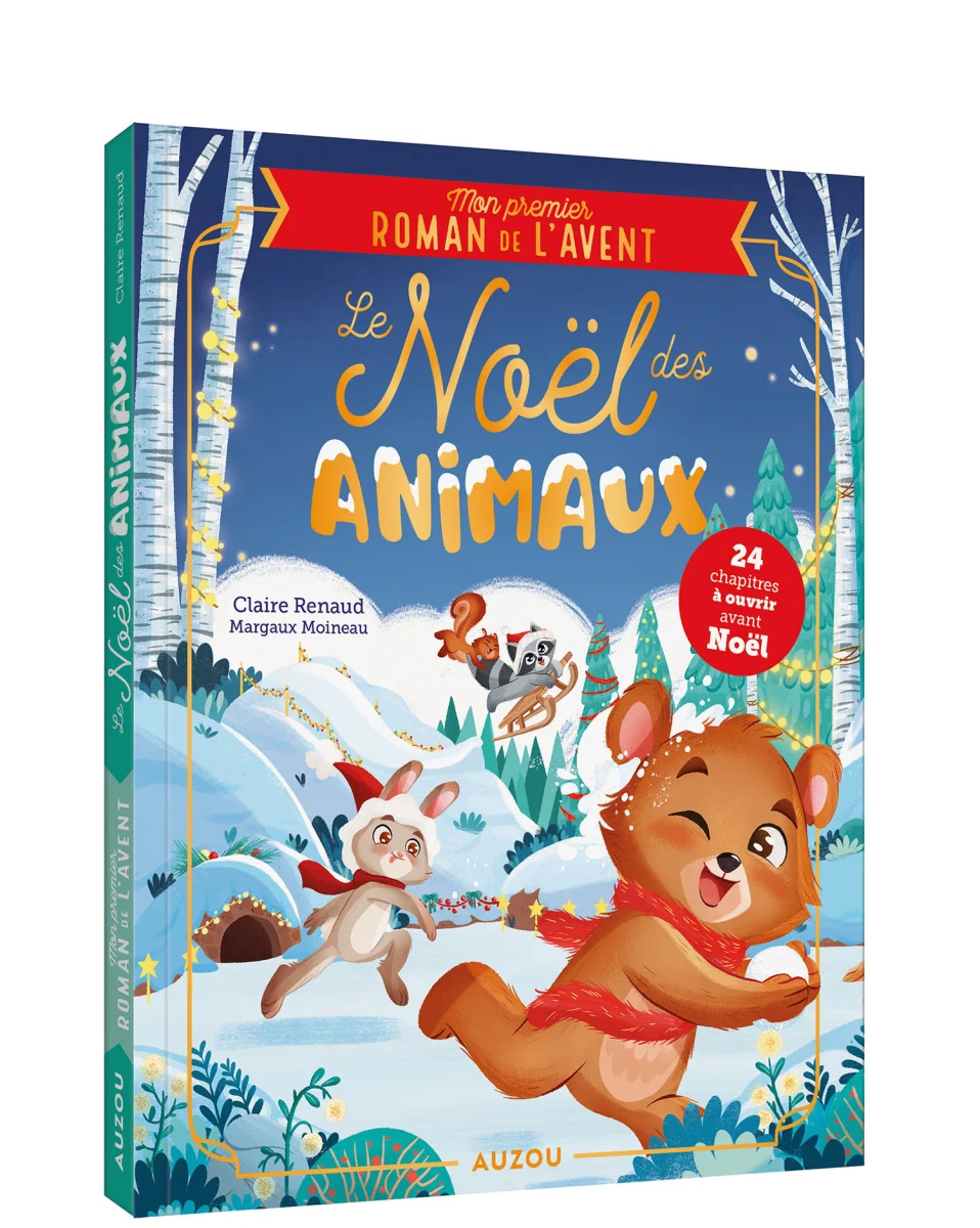 Mon premier roman de l'avent Le Noël des animaux - Auzou