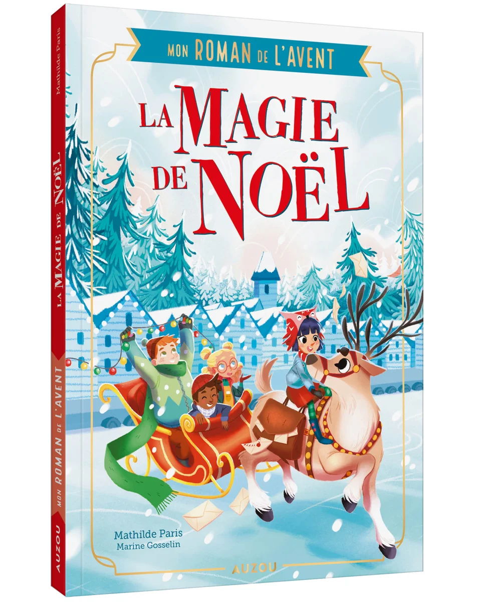 Mon roman de l'avent La magie de Noël - Auzou