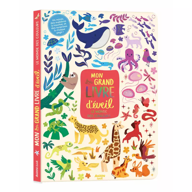 Mon très grand livre d'éveil Le monde des couleurs - Auzou