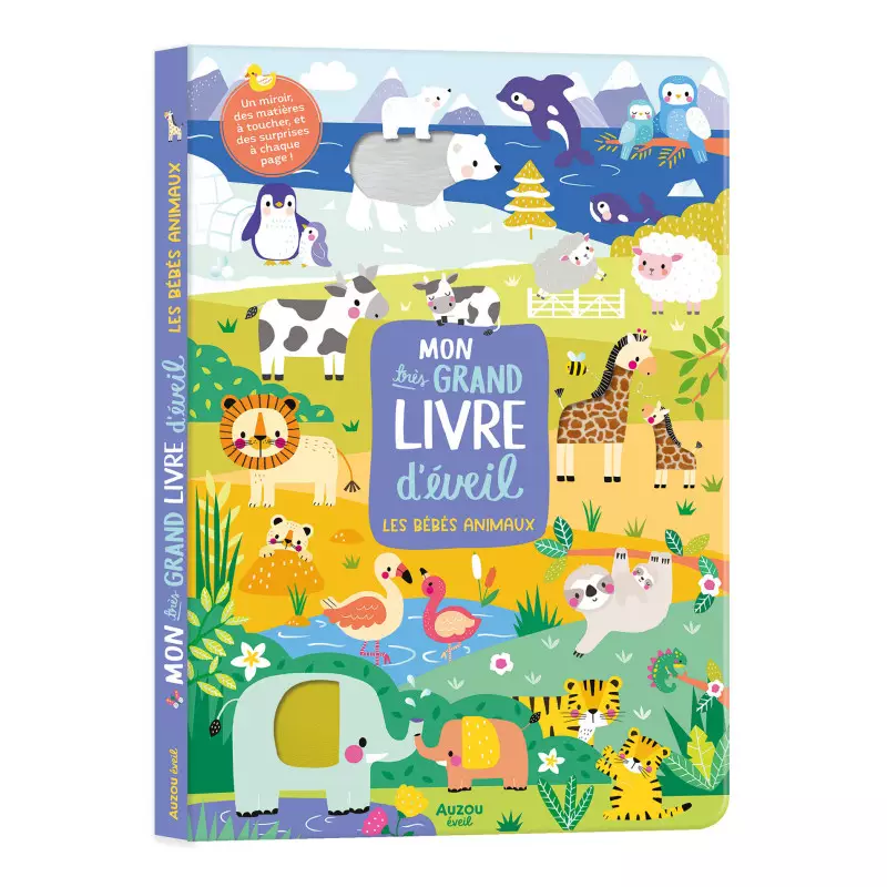 Mon très grand livre d'éveil Les bébés animaux - Auzou