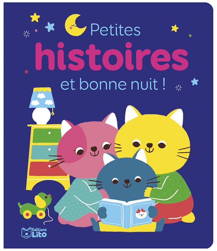 Petites histoires et bonne nuit ! - Editions Lito