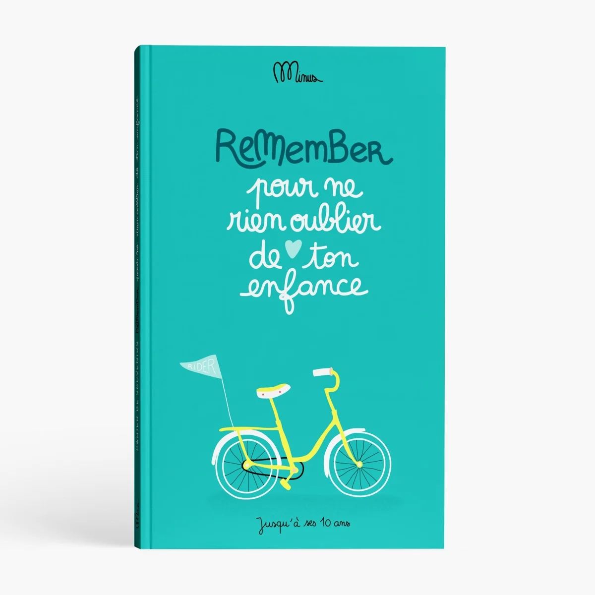 Couverture bleue turquoise du livre Remember avec dessin vélo jaune et texte blanc manuscrit.