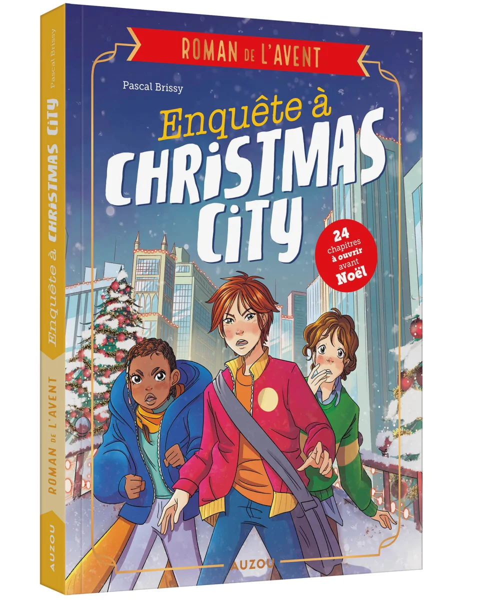 Roman de l'avent Enquête à Christmas City - Auzou
