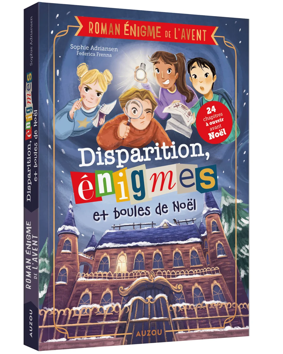 Roman énigme de l’avent Disparition, énigmes et boules de noël - Auzou