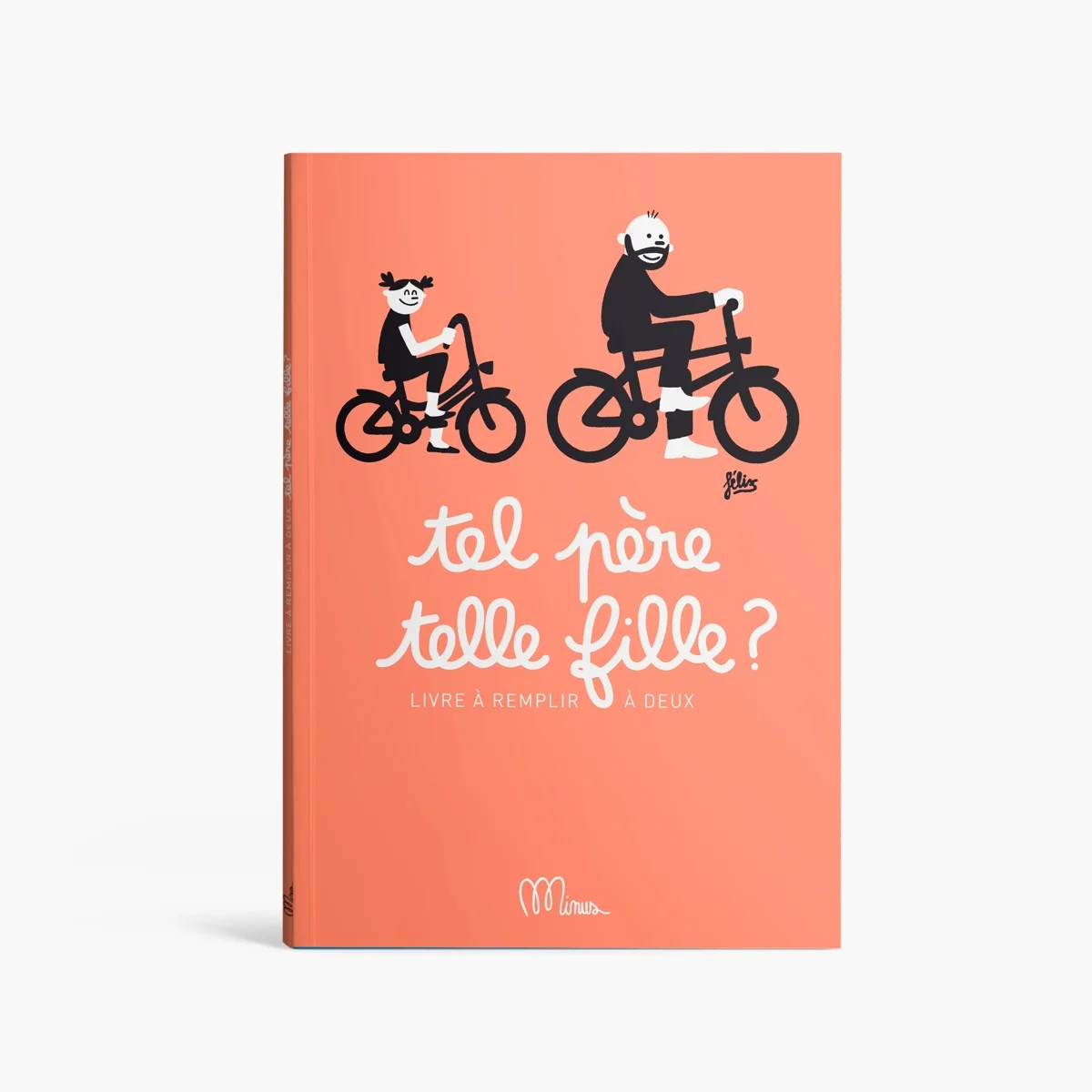 Livre "Tel père telle fille ?" illustration père et fille à vélo fond corail