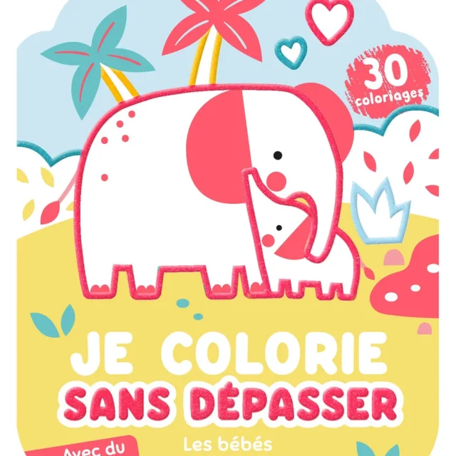 Je colorie sans dépasser Les bébés animaux - Auzou