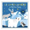 Le livre lumière de petit ours polaire - Lito
