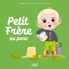 Petit frère au parc - Editions Lito