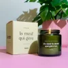 Tu gères meuf La Bougie Forêt Éternelle - Fortes