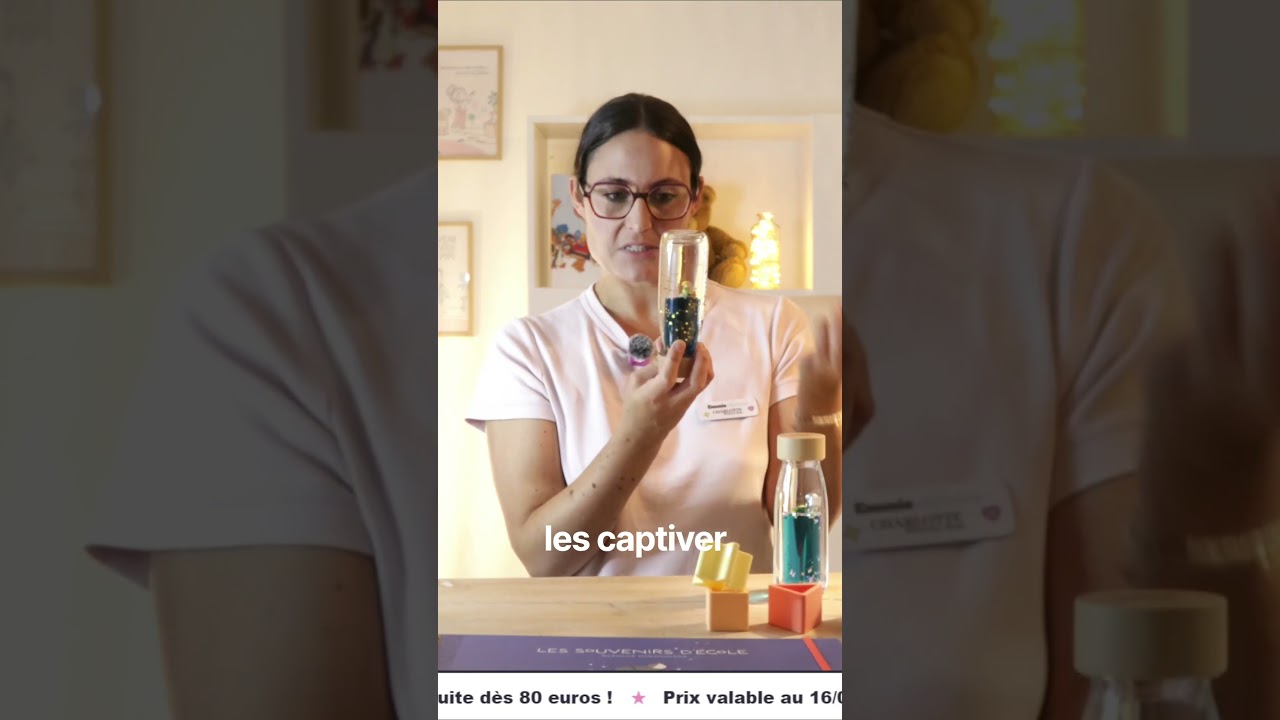Les bouteilles sensorielles. Un bel objet qui favorise la concentration